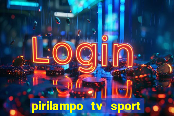 pirilampo tv sport tv 5